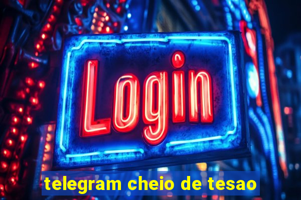 telegram cheio de tesao